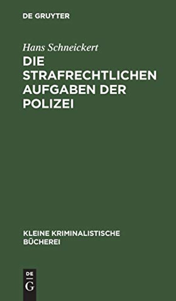 Die Strafrechtlichen Aufgaben Der Polizei