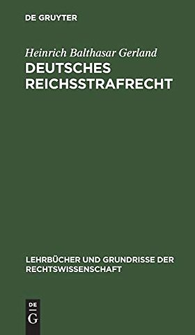 Deutsches Reichsstrafrecht – Ein Lehrbuch