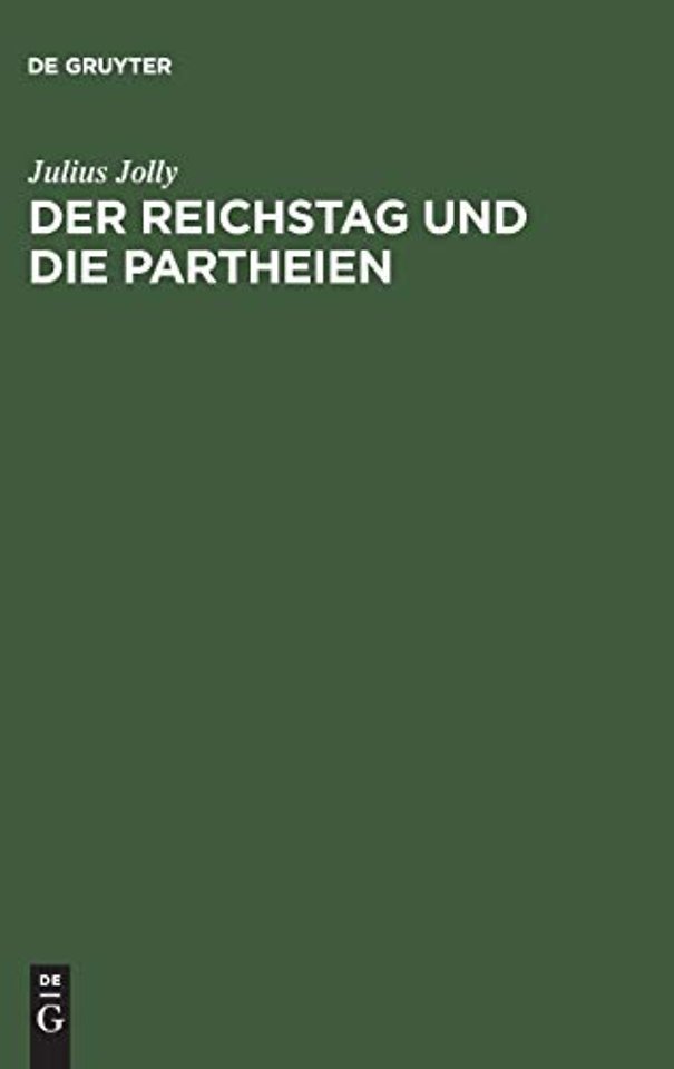 Der Reichstag und die Partheien