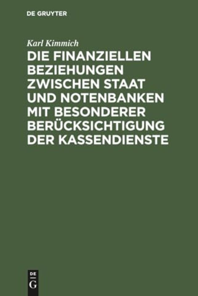 Die Finanziellen Beziehungen Zwischen Staat Und Notenbanken Mit Besonderer Berucksichtigung Der Kassendienste