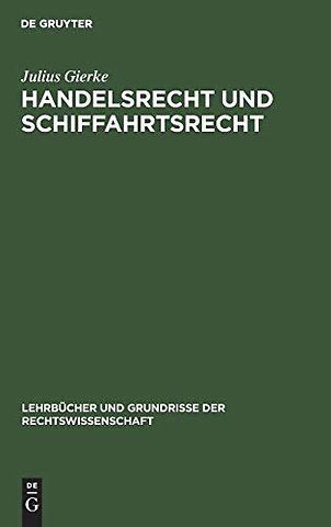 Handelsrecht und Schiffahrtsrecht