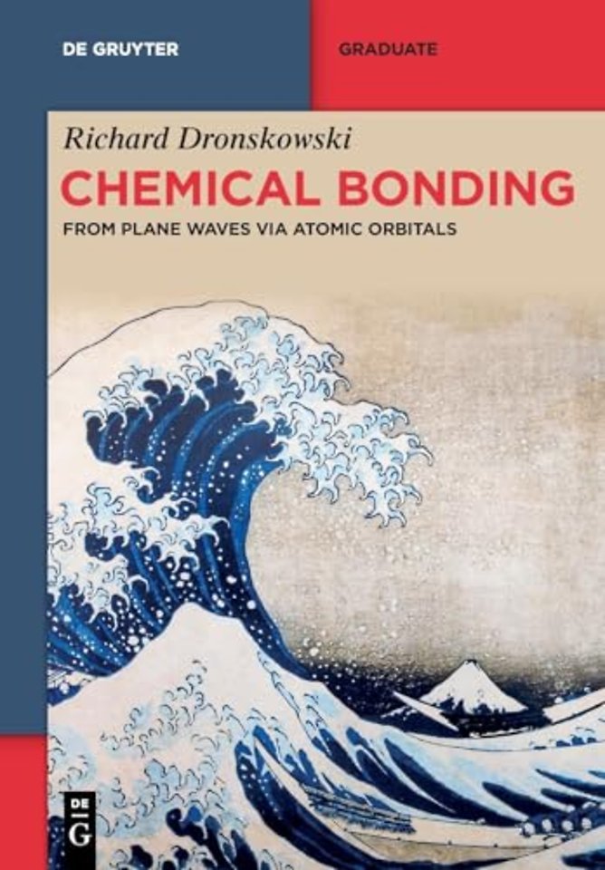 Chemical Bonding – From Plane Waves via Atomic Orbitals