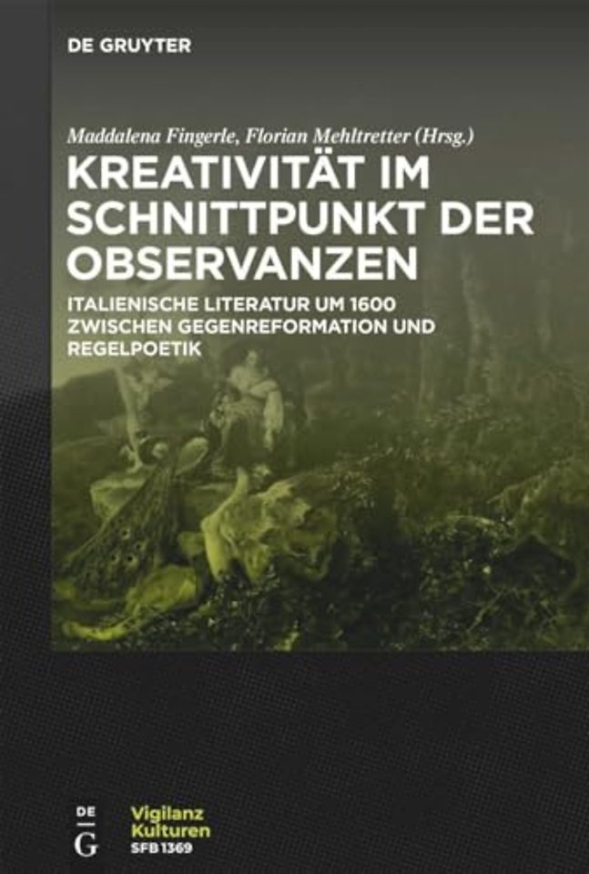 Kreativitat im Schnittpunkt der Observanzen/ Creativita e osservanza