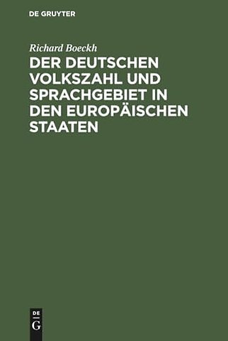Der Deutschen Volkszahl und Sprachgebiet in den – Eine statistische Untersuchung