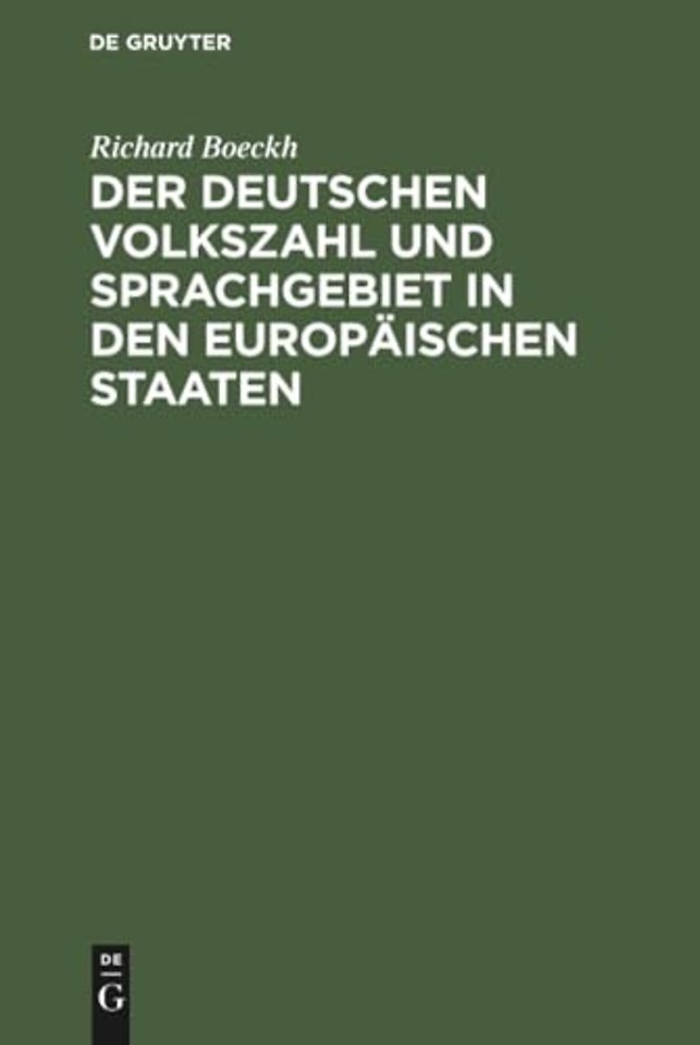 Der Deutschen Volkszahl und Sprachgebiet in den – Eine statistische Untersuchung