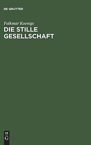 Die stille Gesellschaft