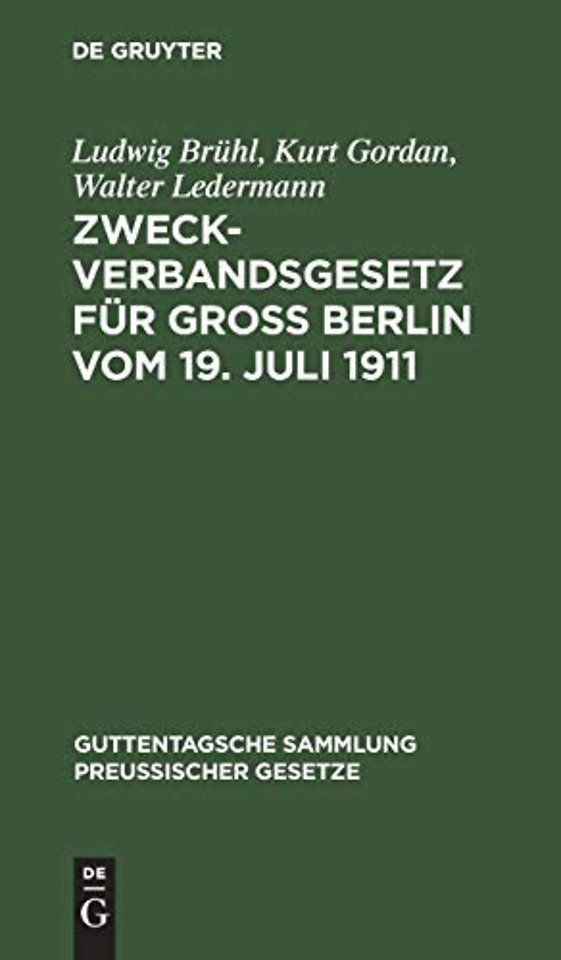Zweckverbandsgesetz Fur Groß Berlin Vom 19. Juli 1911