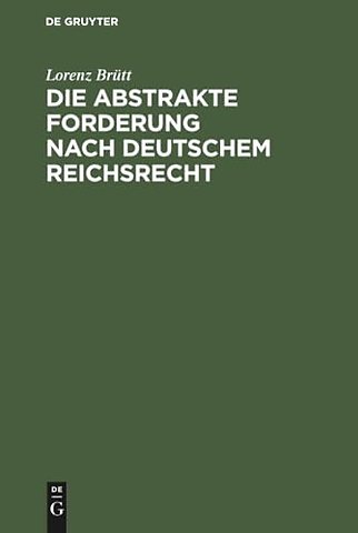 Die abstrakte Forderung nach deutschem Reichsrecht