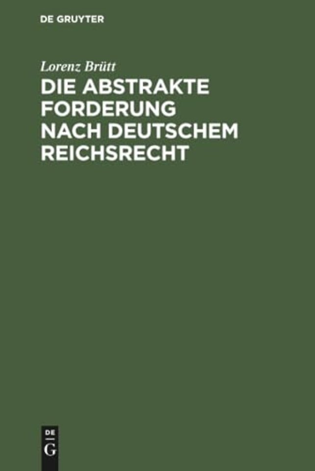 Die abstrakte Forderung nach deutschem Reichsrecht