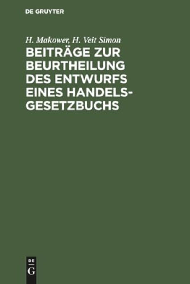 Beitrage Zur Beurtheilung Des Entwurfs Eines Handelsgesetzbuchs