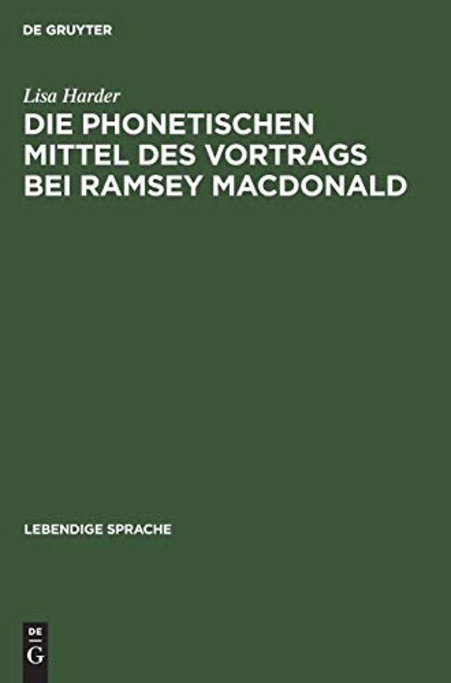 Die Phonetischen Mittel Des Vortrags Bei Ramsey MacDonald