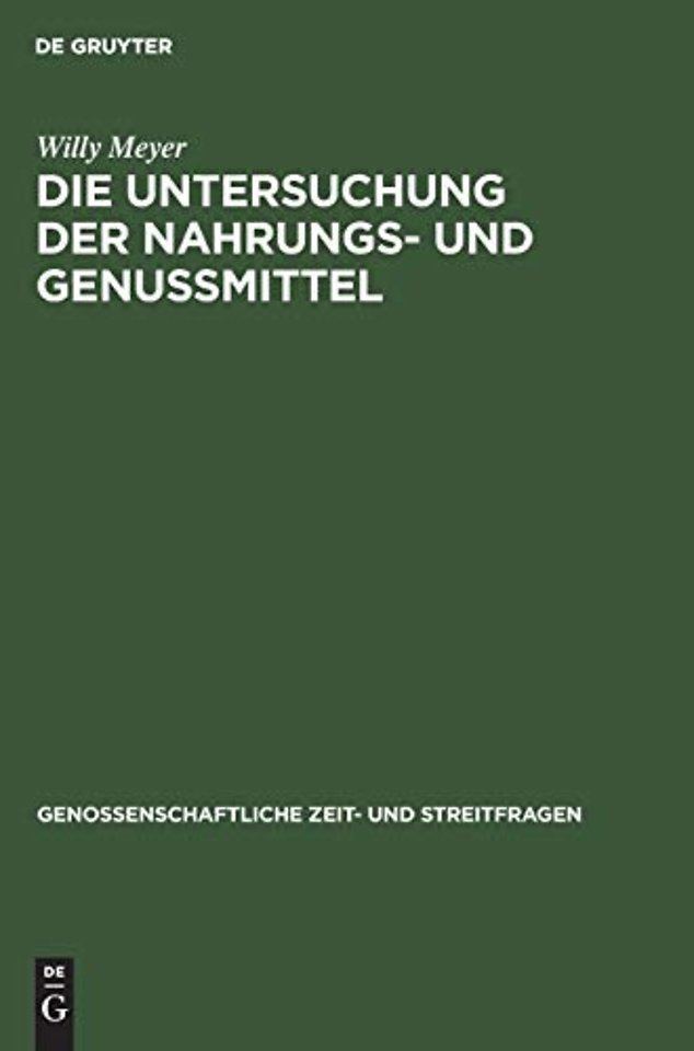 Die Untersuchung Der Nahrungs- Und Genussmittel