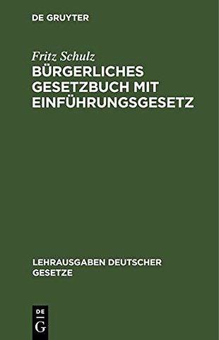 Bürgerliches Gesetzbuch mit Einführungsgesetz – Textausgabe