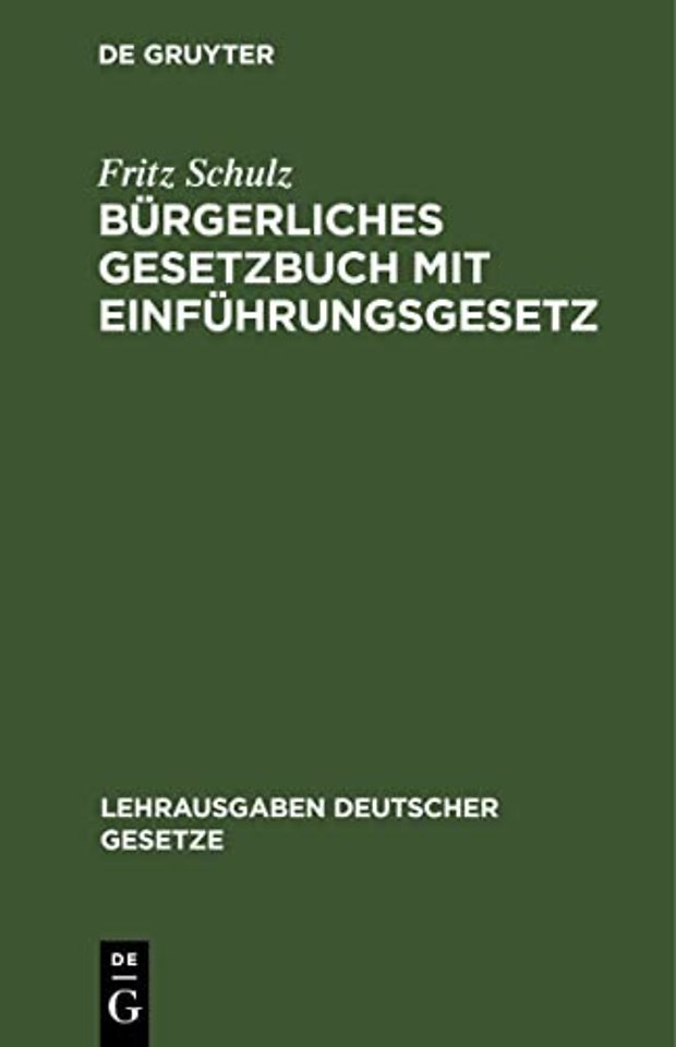 Burgerliches Gesetzbuch mit Einfuhrungsgesetz