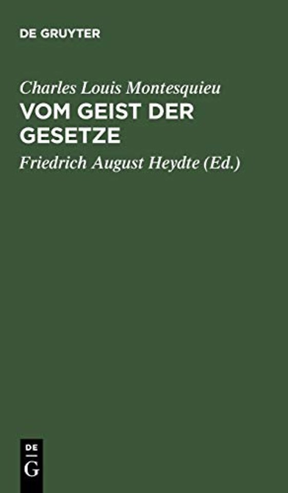 Vom Geist der Gesetze – Eine Auswahl