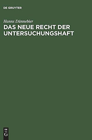 Das neue Recht der Untersuchungshaft