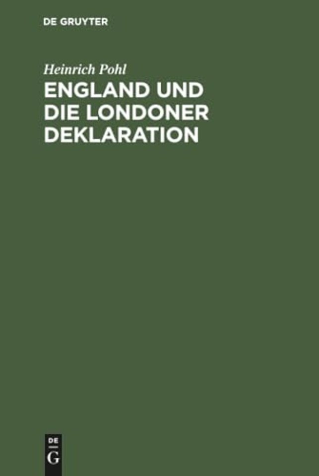 England Und Die Londoner Deklaration