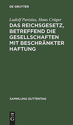 Das Reichsgesetz, betreffend die Gesellschaften – Textausgabe mit Anmerkungen und Sachregister