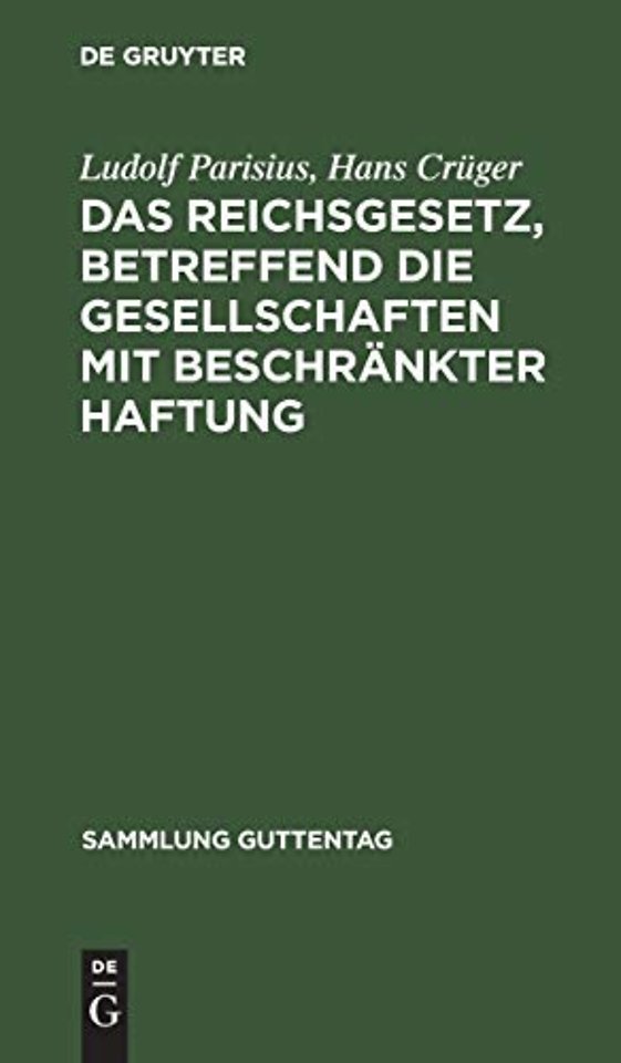 Das Reichsgesetz, betreffend die Gesellschaften – Textausgabe mit Anmerkungen und Sachregister