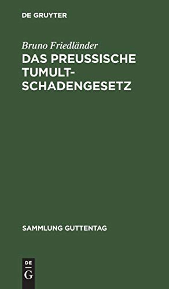 Das preussische Tumultschadengesetz