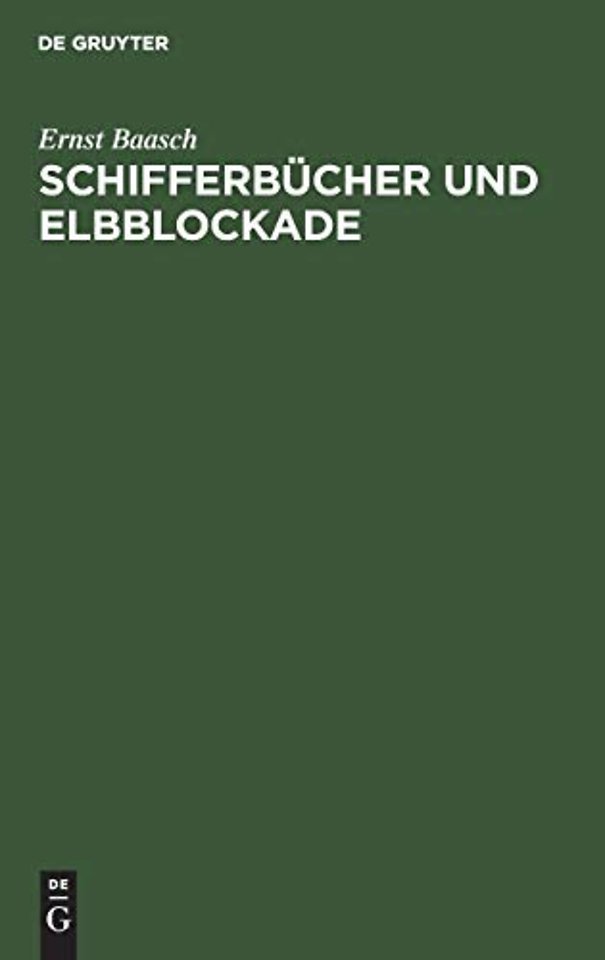 Schifferbücher und Elbblockade – Eine Antwort an Rich. Ehrenberg