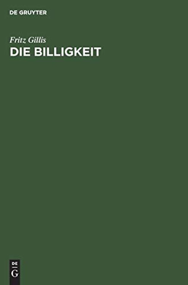 Die Billigkeit – Eine Grundform freien Rechts