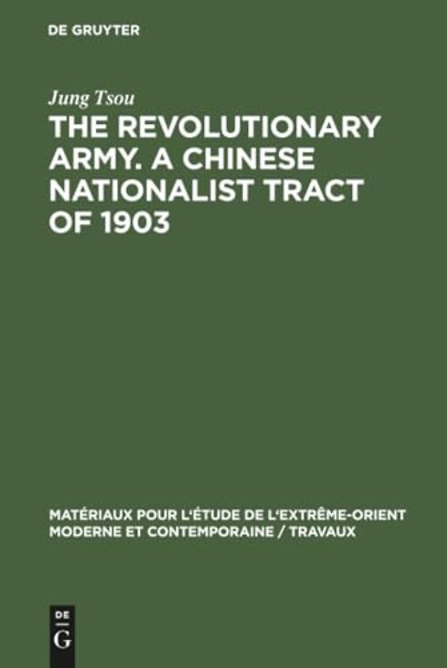 The revolutionary army. A Chinese nationalist tract of 1903