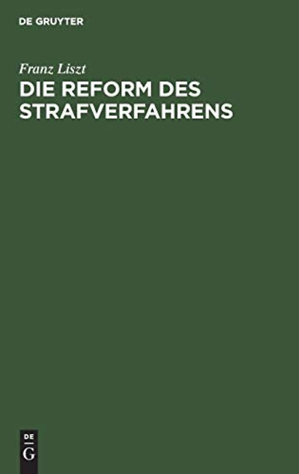Die Reform des Strafverfahrens