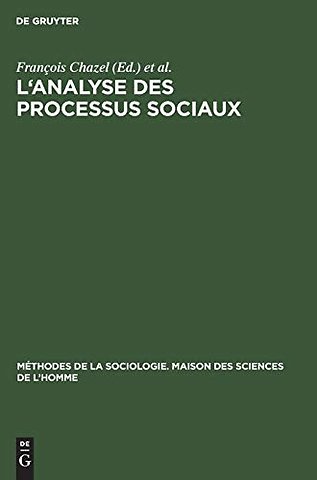 L`analyse des processus sociaux