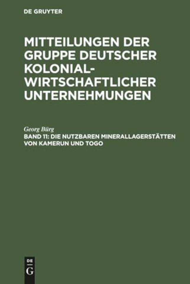 Die nutzbaren Minerallagerstätten von Kamerun und Togo