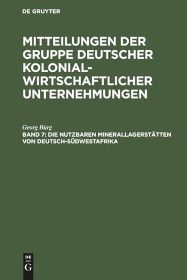 Die nutzbaren Minerallagerstätten von Deutsch–Südwestafrika