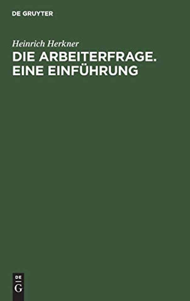 Die Arbeiterfrage. Eine Einfuhrung
