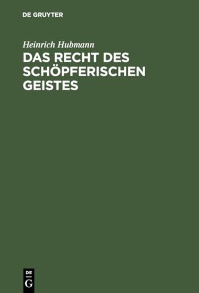 Das Recht des schöpferischen Geistes – Eine philosophisch–juristische Betrachtung zur Urheberrechtsreform