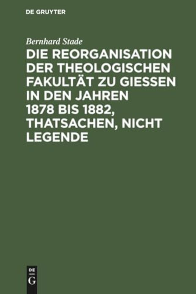 Die Reorganisation der Theologischen Fakultät zu – Eine Streitschrift wider Nippold und Genossen