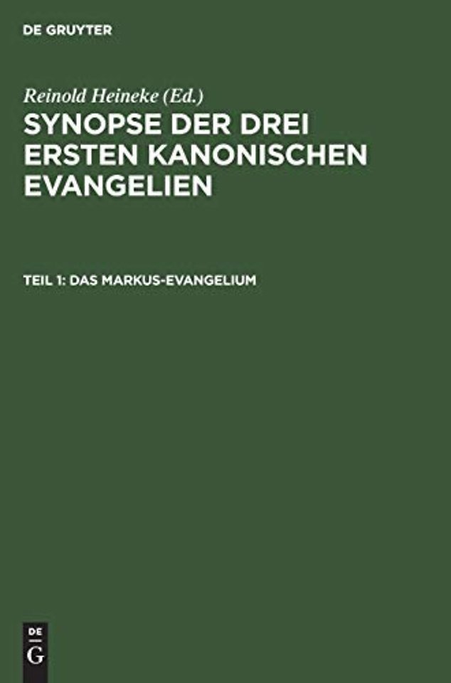 Das Markus–Evangelium – Mit den Parallelen aus dem Lukas– und Matthäus–Evangelium