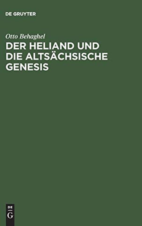 Der Heliand Und Die Altsachsische Genesis