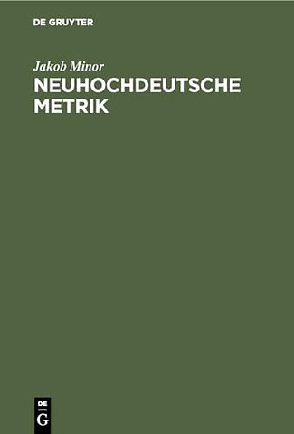 Neuhochdeutsche Metrik – Ein Handbuch