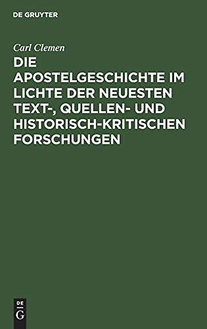 Die Apostelgeschichte im Lichte der neuesten tex – Ferienkurs–Vorträge