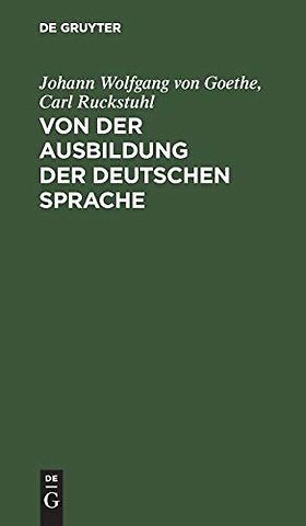 Von der Ausbildung der deutschen Sprache