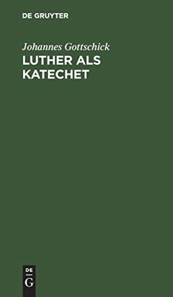 Luther als Katechet