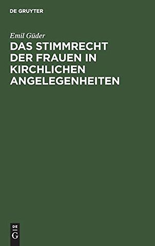 Das Stimmrecht der Frauen in kirchlichen Angelegenheiten
