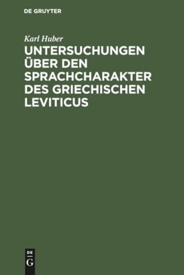 Untersuchungen über den Sprachcharakter des griechischen Leviticus