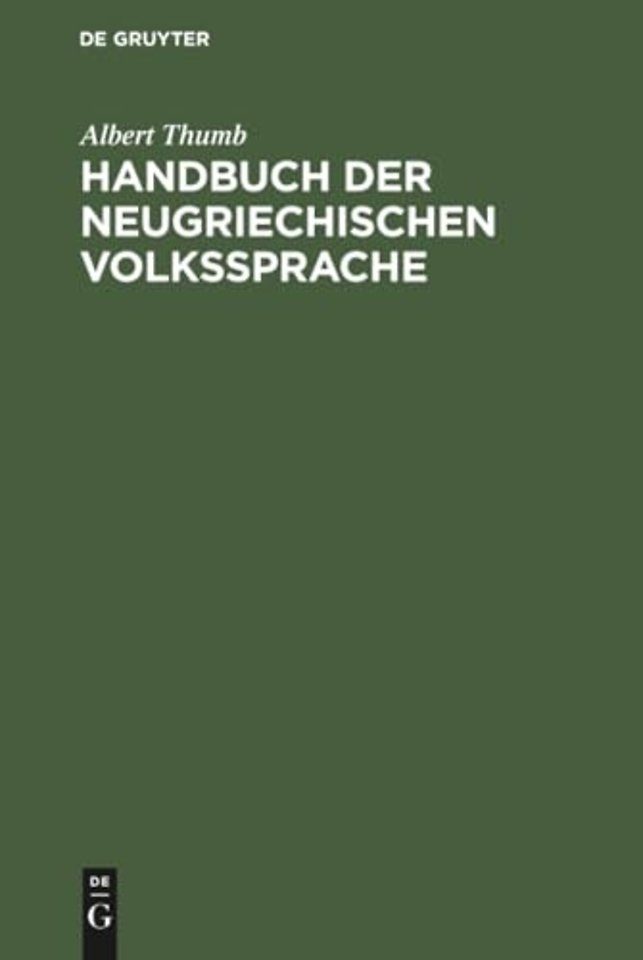 Handbuch Der Neugriechischen Volkssprache