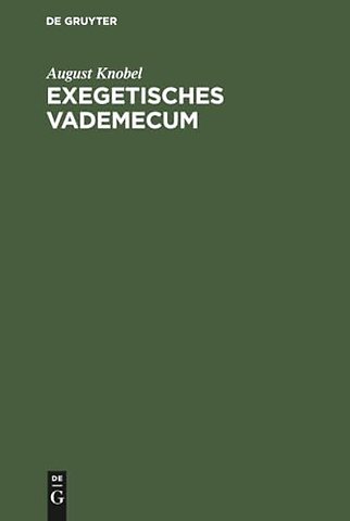 Exegetisches Vademecum – Für Herrn Professor Ewald in Tübingen