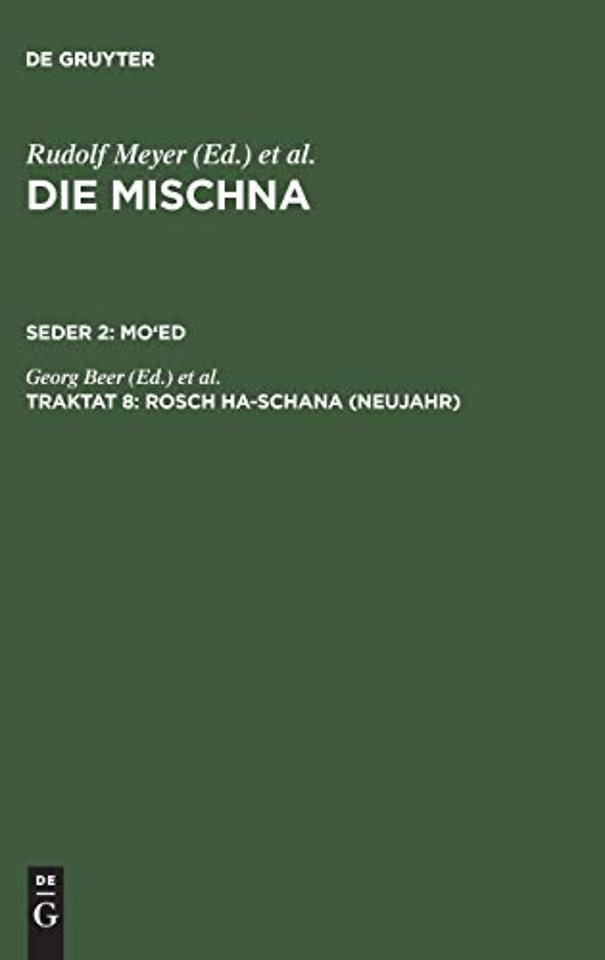 Rosch ha–schana (Neujahr) – Text, Übersetzung und Erklärung. Nebst einem textkritischen Anhang