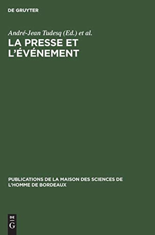 La presse et l`événement – Recueil de travaux