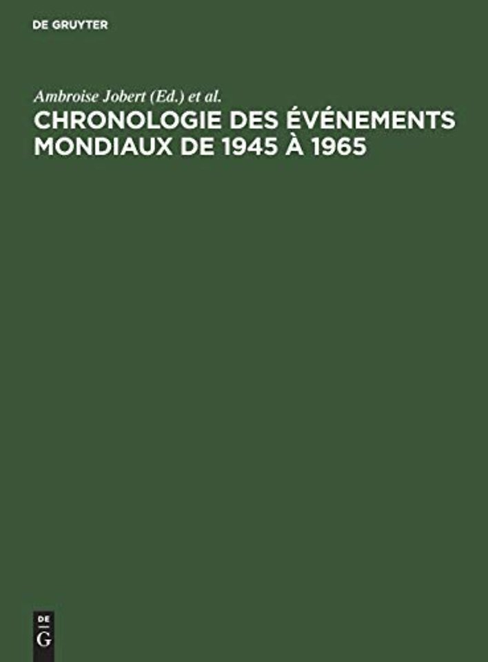Chronologie des evenements mondiaux de 1945 a 1965