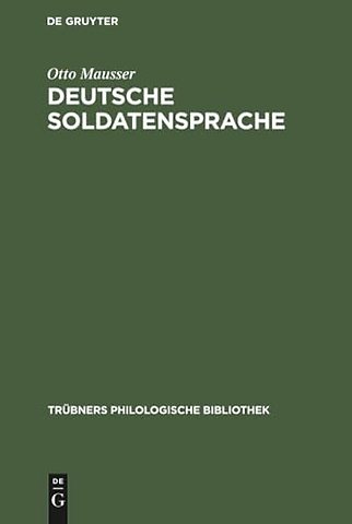 Deutsche Soldatensprache – Ihr Aufbau und ihre Probleme