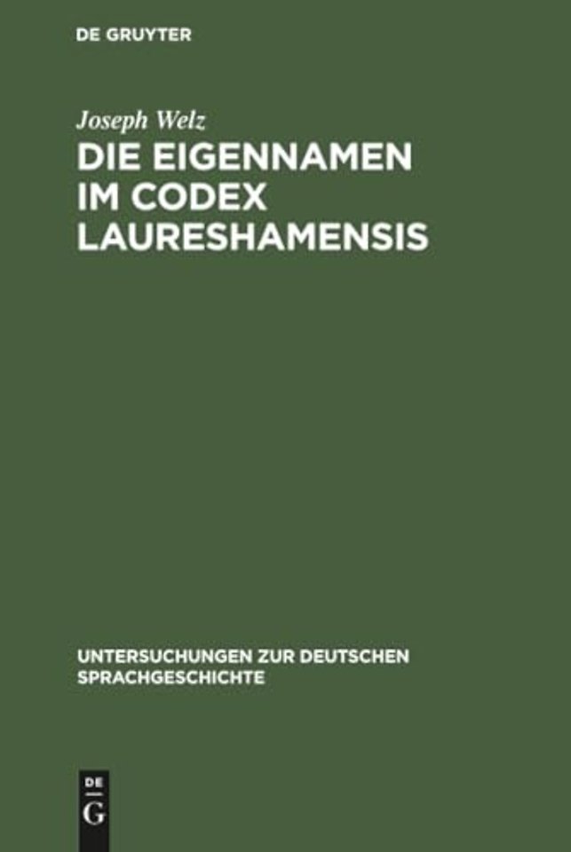 Die Eigennamen Im Codex Laureshamensis