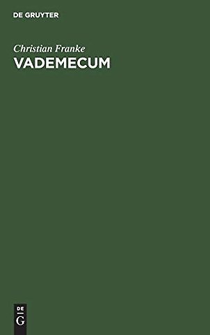 Vademecum – Oder die römisch–katholische Lehre von der Anthropologie. Für angehende Theologen